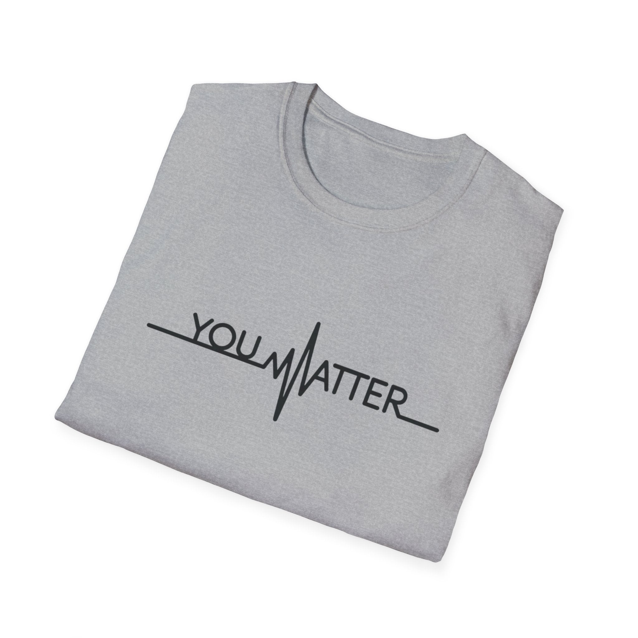 You Matter Unisex Softstyle T-Shirt - Inspirational Heartbeat Design