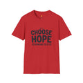 Choose Hope Unisex Softstyle T-Shirt - Inspirational Christian Tee