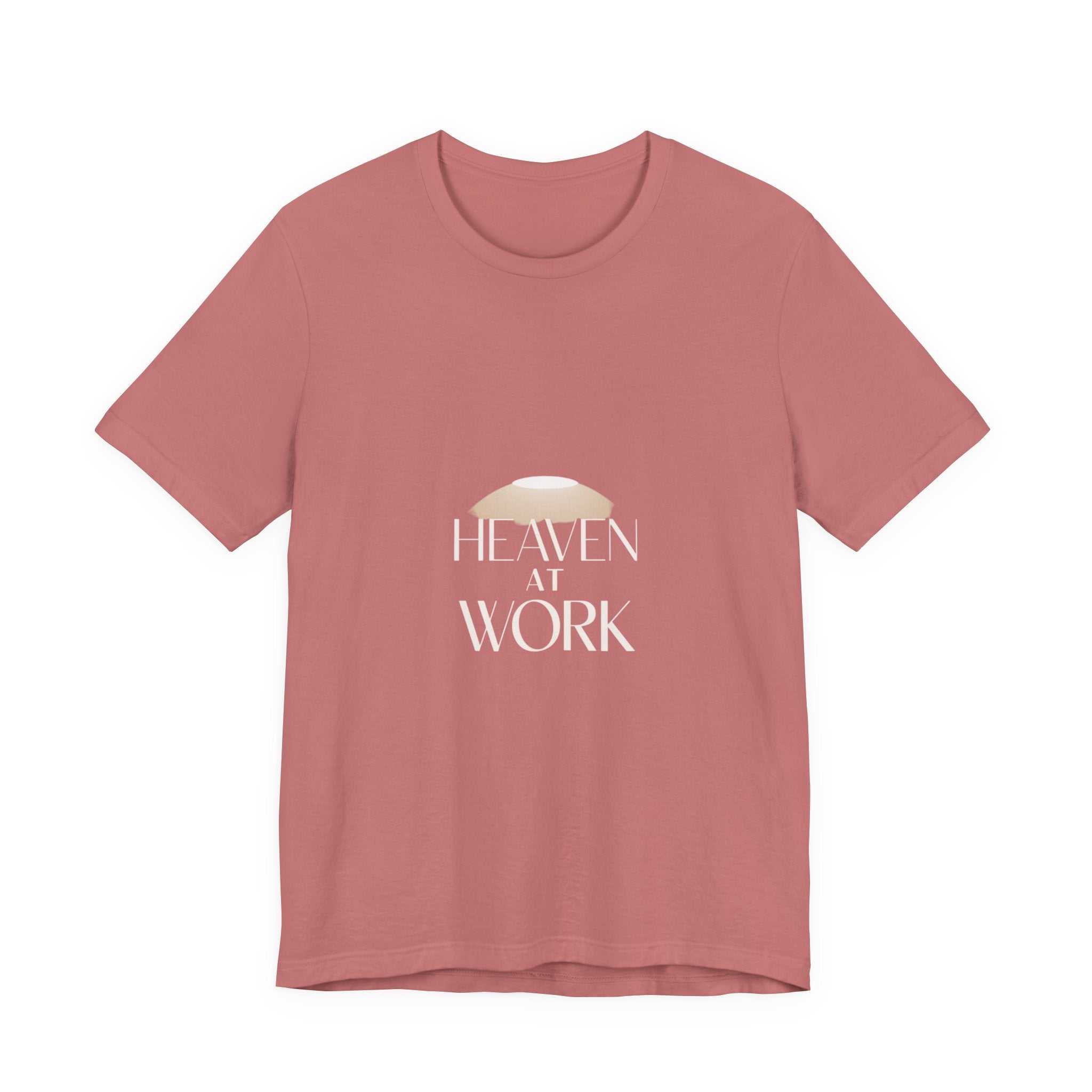 Heaven at Work Women's Jersey T-Shirt