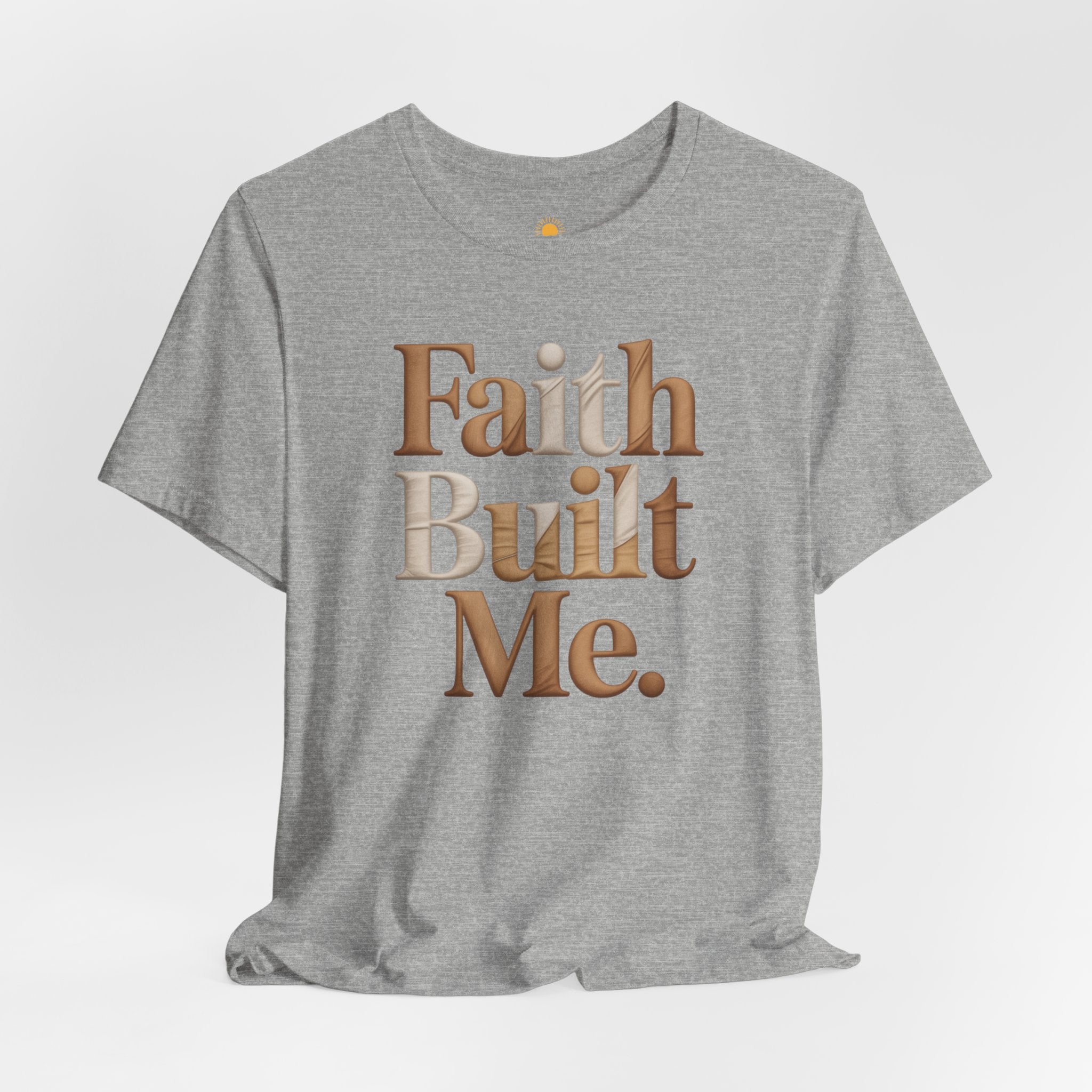 Faith Built Me Women Short Sleeve Tee