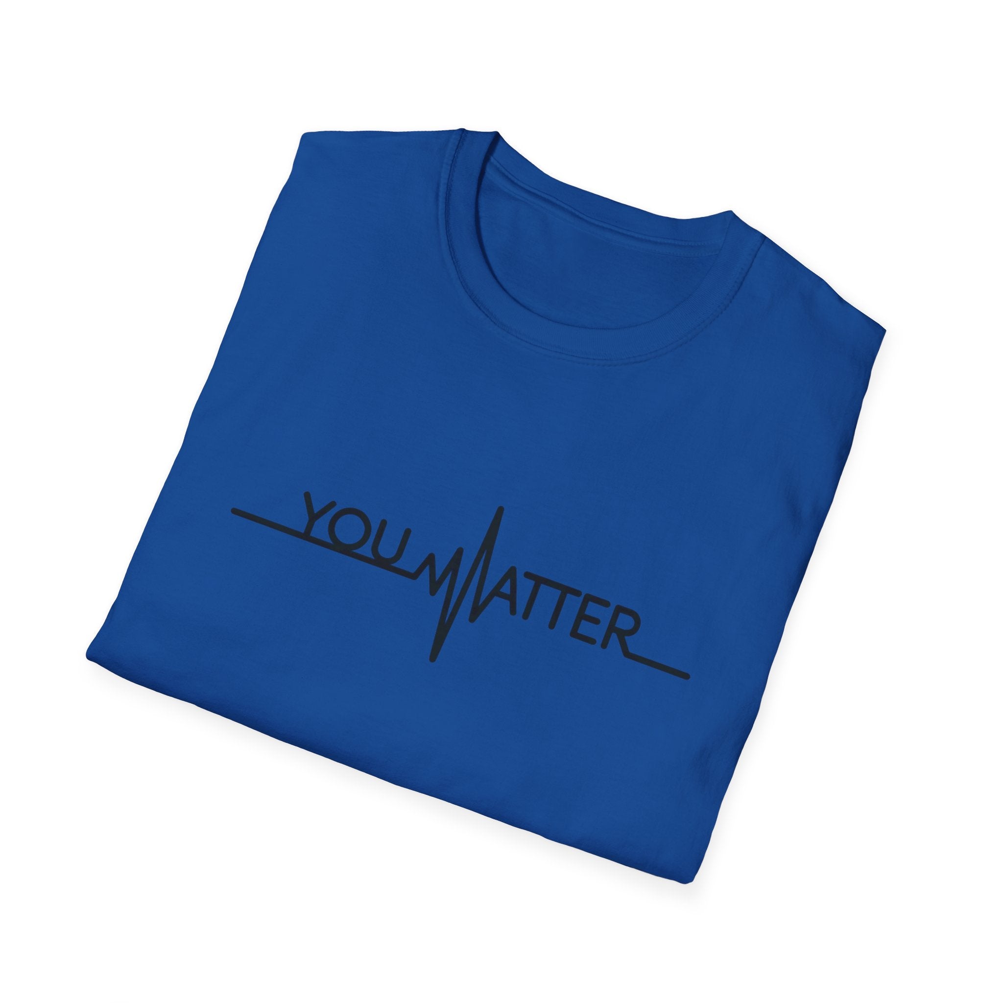 You Matter Unisex Softstyle T-Shirt - Inspirational Heartbeat Design