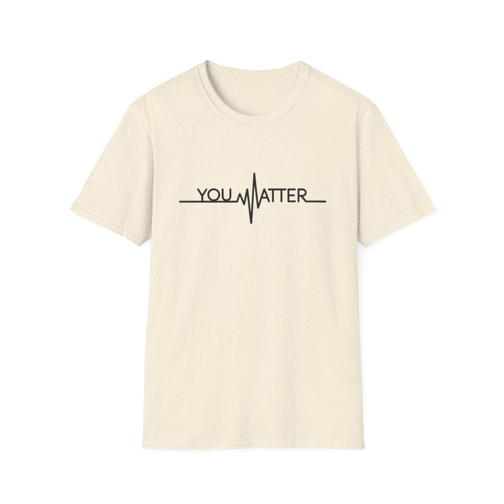 You Matter Unisex Softstyle T-Shirt - Inspirational Heartbeat Design