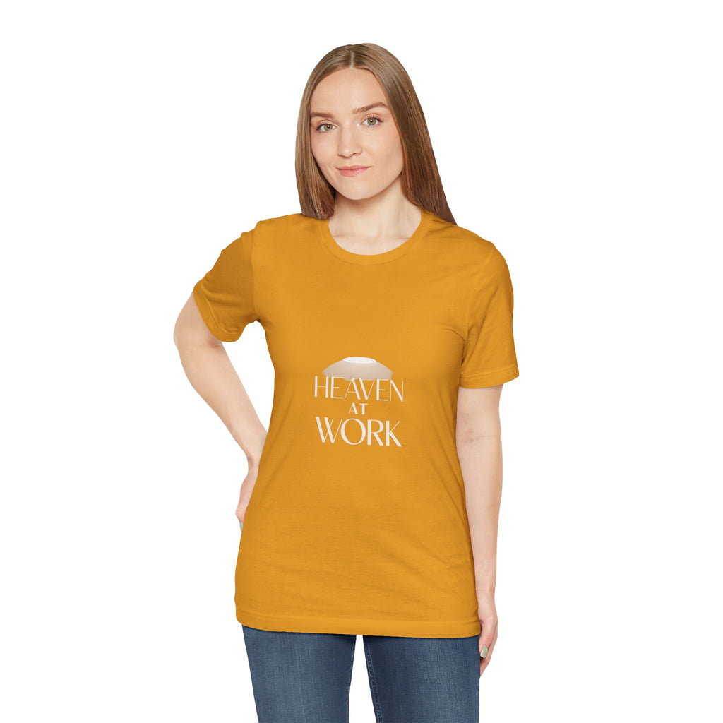 Heaven at Work Women's Jersey T-Shirt