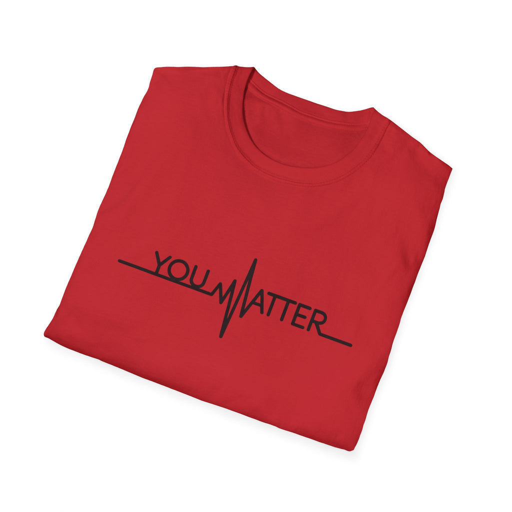 You Matter Unisex Softstyle T-Shirt - Inspirational Heartbeat Design