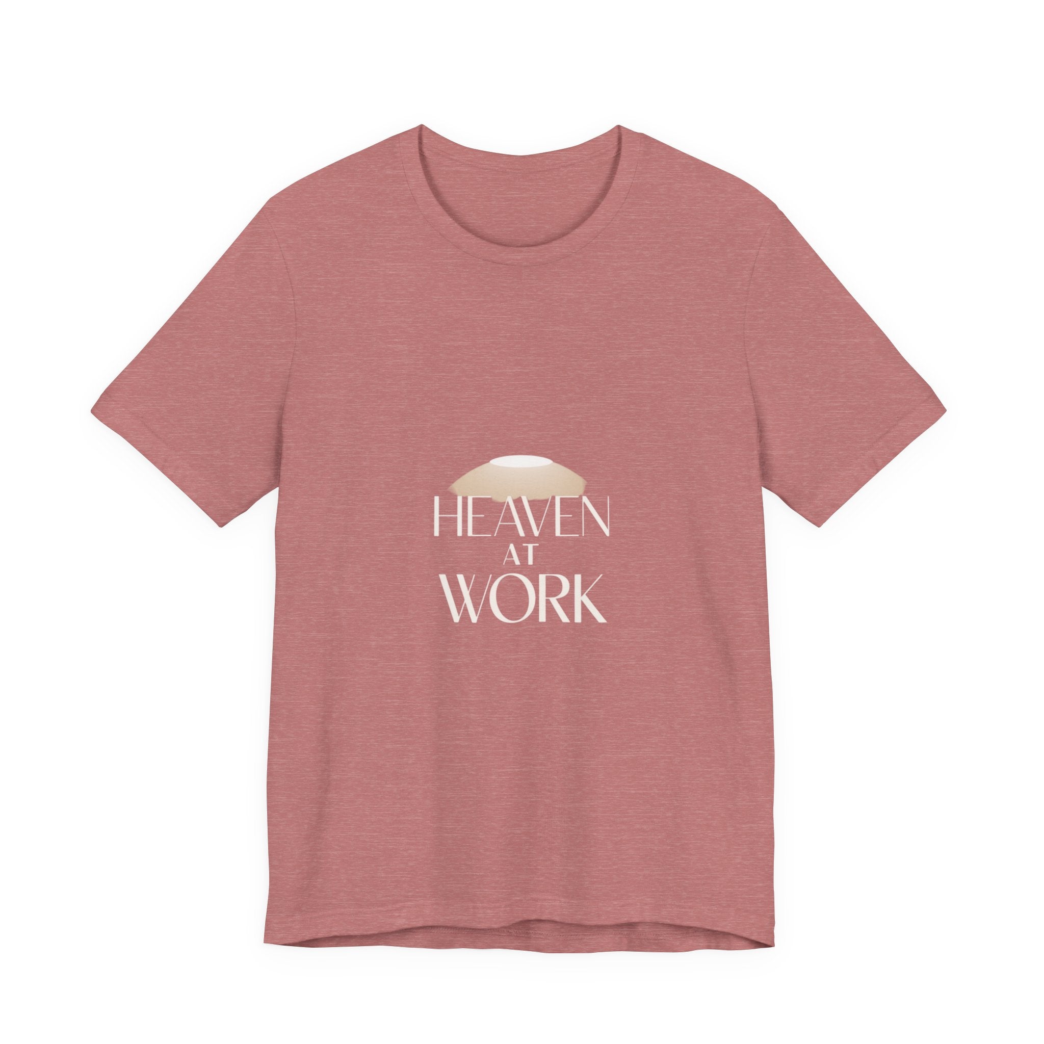Heaven at Work Women's Jersey T-Shirt